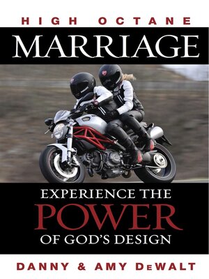 cover image of High Octane Marriage: Experiencing the Power of God's Design